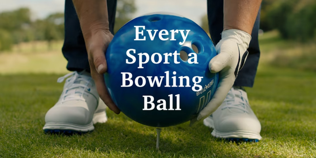 If Every Sport Were Played With A Bowling Ball