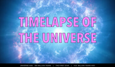 10 Minute Timelapse Of The Entire History Of The Universe
